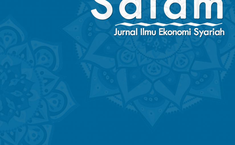 Salam | Jurnal Ilmu Ekonomi Syariah