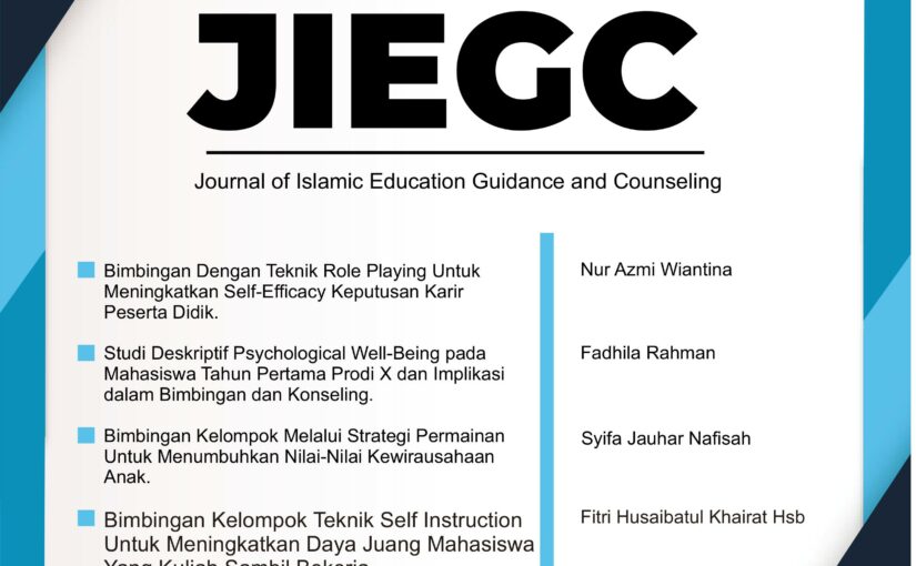 JIEGC: Journal of Islamic Education Guidance and Counselling